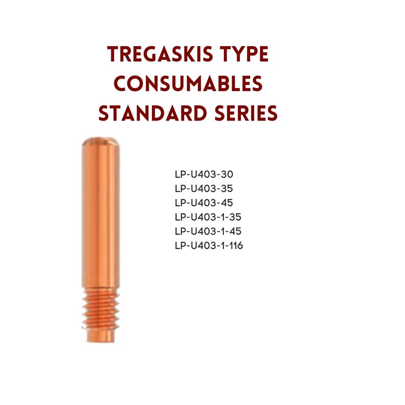 Tregaskiss Type Consumables Standard Series